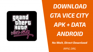 Download For Free GTA Vice City Full APK + OBB